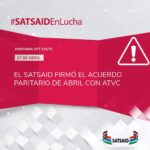 EL SATSAID FIRMÓ EL ACUERDO PARITARIO DE ABRIL CON ATVC